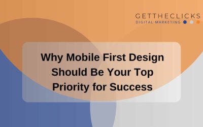 Why Mobile First Design Should Be Your Top Priority for Success
