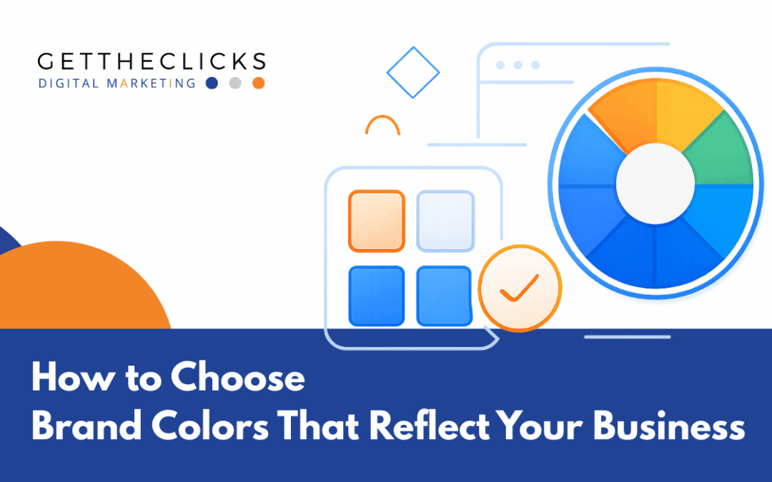 How to Choose Brand Colors That Reflect Your Business